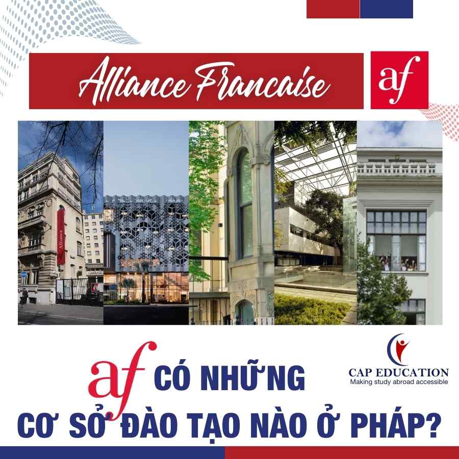 Hình ảnh minh họa Alliance Francaise Có Những Cơ Sở Đào Tạo Nào Ở Pháp